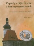 Kapitoly z dějin Šitboře a hrst vzpomínek navrch
